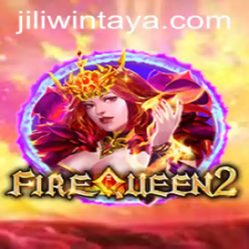 Unveiling FireQueen2: A Thrilling Adventure at JILI.win