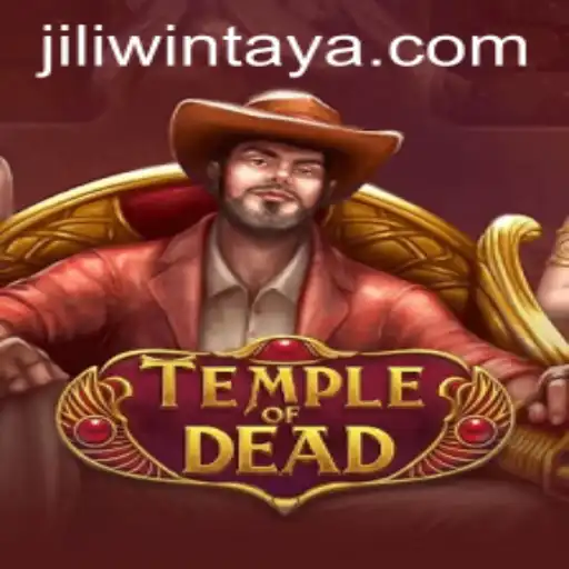 TempleofDead: Dive into the Mystical World of JILI.win